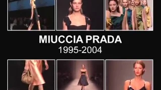 PRADA by Miuccia Prada  1995 - 2004 by Fashion Channel