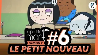 Le petit nouveau - La Petite Mort S2 #6