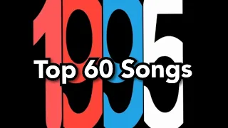 Top 60 Songs of 1995