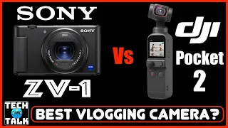 Sony ZV-1 Vs DJI Pocket 2  Best Vlogging Camera?