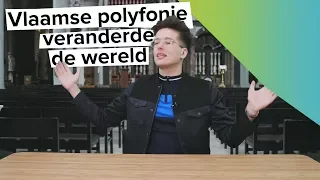 Hoe de Vlaamse polyfonie de muziekgeschiedenis veranderde