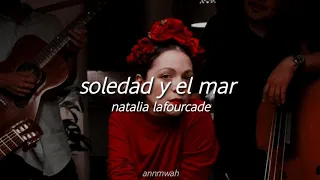Soledad y el Mar [letra] -Natalia Lafourcade