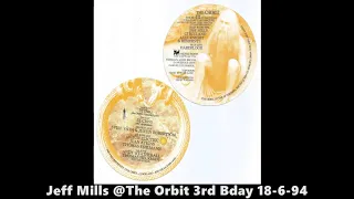 Jeff Mills @The Orbit 3rd Bday 18-6-94