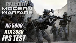 R5 5600 - RTX 2080 | Call of Duty: Modern Warfare | 1080P-2K-4K Ultra FPS Test