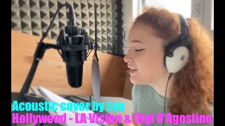 Hollywood - LA Vision & Gigi D'Agostino (Acoustic cover by Lea)