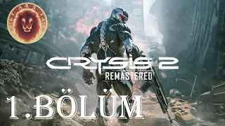 Crysis 2 Remastered Türkçe 1. Bölüm