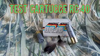 TEST cartucce RC 40 calibro 12