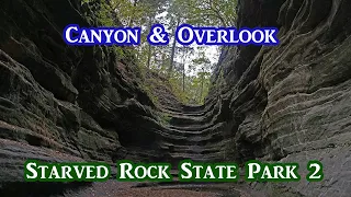 Starved Rock State Park 2 - French Canyon & Overlooks