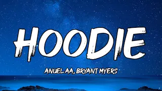 Anuel AA & Bryant Myers - Hoodie (Letra/Lyrics) #hoodie