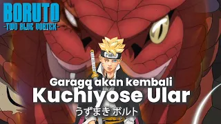 KUCHIYOSE GARAGA KEMBALI PADA BORUTO DI TIMESKIP TWO BLUE VORTEX