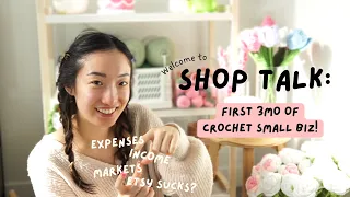 🌻Let's Talk Shop! First 3months of my Crochet Small Biz! 🌻 Income/Expenses/Analytics 🌻