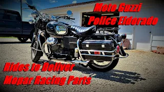 Moto Guzzi Police Eldorado Rides after 2 years to deliver Mopar Racing parts