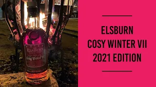 Elsburn Cosy Winter VII 2021 - Whisky Verkostung | Friendly Mr. Z