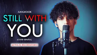 BTS (Jungkook) - Still With You (Cover Español) | Keblin Ovalles