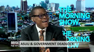 The Morning Show: ASUU Extends University Strikes