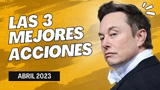 ✅ Las 3 MEJORES Acciones para INVERTIR en Abri 2023 | Qué Acciones Comprar en Bolsa Hoy.