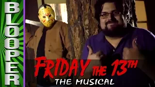 BLOOPERS from Friday the 13th: The Musical