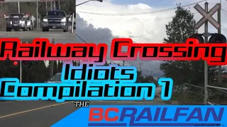 Railway Crossing Idiots Compilation 1