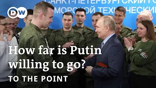 Everything for Victory! – But how far is Putin willing to go? | To the point