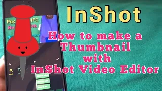 How to make a thumbnail for YouTube videos with Inshot video editor app
