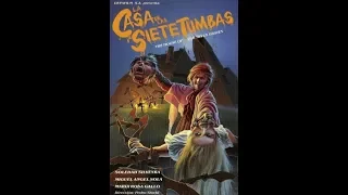 La Casa de las Siete Tumbas (1982/ Dir. Pedro Stocki, con Soledad Silveyra, Miguel Ángel Solá)