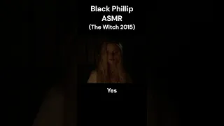 Black Phillip ASMR "Wouldst Thou Like To Live Deliciously" (The Witch 2015)