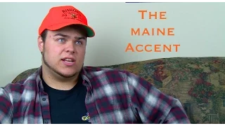 The Maine Accent 2