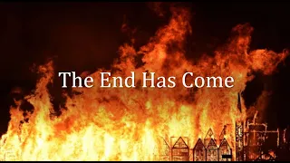 The End Has Come - the prophecy of Ezekiel 7