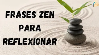 Frases y Reflexiones Zen I Sabiduría Zen