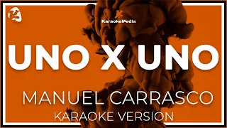 Manuel Carrasco - Uno X Uno LETRA (INSTRUMENTAL KARAOKE)