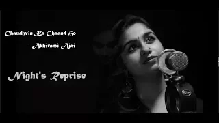 Chaudhvin Ka Chand Ho | Jo Wada Kiya | Abhirami Ajai | Cover Version | Night's Reprise