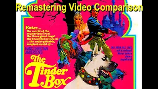 The Tinder Box (1959 1969) REMASTERING COMPARISON