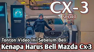 Tonton Video nya Sebelum Beli‼️ Mazda cx-3 Sport | Warna Machine Grey Metallic