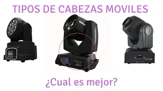 ¿COMO ELEGIR LA MEJOR CABEZA MOVIL ? / LECCION 2/ TIPOS DE CABEZAS MOVILES O ROBOTICAS