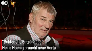 "Bakterielle Entzündung": Heinz Hoenig braucht neue Aorta #germany | SH News German