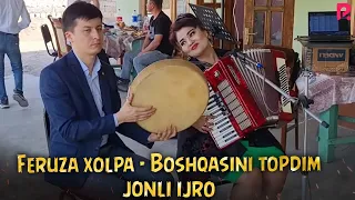 Feruza Xolpa - Boshqasini topdim | Феруза Холпа - Бошкасини топдим (jonli ijro)