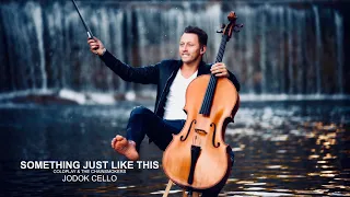 Something Just like This - The Chainsmokers & Coldplay / Cello Cover by Jodok Vuille