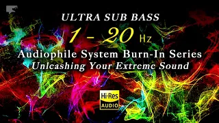 Extreme Burn-In: 1 - 20 Hz (Ultra Sub Bass) | odear