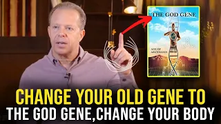 Joe Dispenza - GOD GENE That Can Change Your Body, Heal Anything