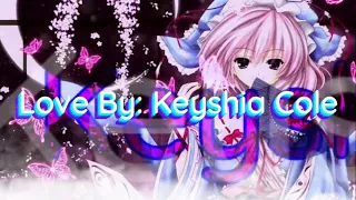 Love - Keyshia Cole (Nightcore)