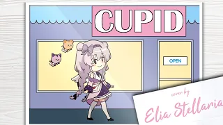 Cupid (Twin Ver.) - FIFTY FIFTY (Covered by Elia Stellaria)