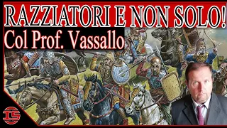 RAZZIATORI... e NON SOLO!. Le popolazioni delle STEPPE. Feat MASSIMO VASSALLO