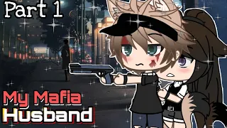 My Mafia Husband | Gacha life  | Gacha life mini movie | Glmm | part 1