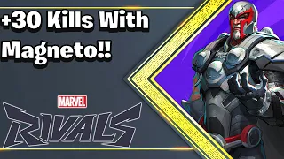 +30 Kill Game With Magneto!!! | Marvel Rivals