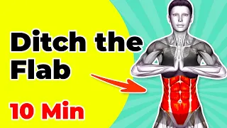 ➜ Ditch the Flab: 10 Minute Transformation Workout for Stomach