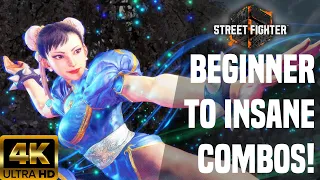 Chun-Li Beginner to Insane Combos Guide SF6 4K