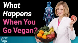 What You Can Expect When You Go Vegan | The Exam Room Podcast