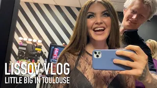 LISSOV VLOG - LITTLE BIG IN TOULOUSE