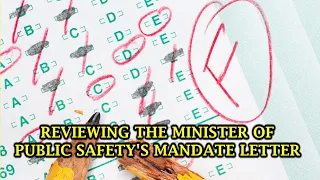 Reviewing The Minister Of Public Safety's Mandate Letter