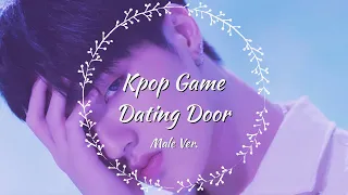 Kpop Game | Dating Door [Male Idols]